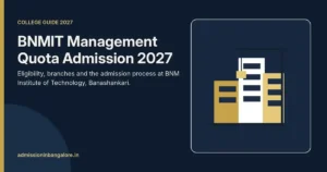 BNMIT management quota admission 2027 at BNM Institute of Technology Banashankari Bangalore