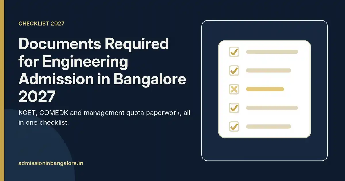 Documents required for engineering admission in Bangalore 2027 checklist