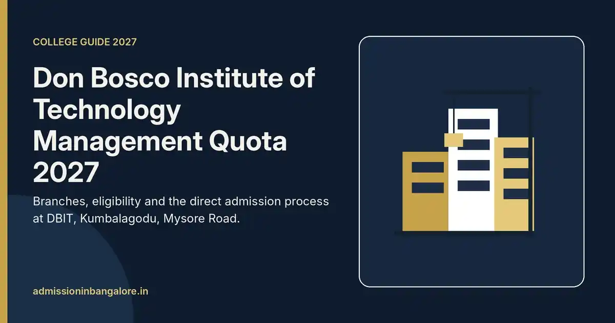Don Bosco Institute of Technology Bangalore management quota admission 2027 guide graphic