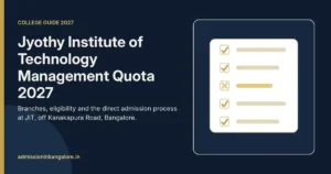 Jyothy Institute of Technology management quota admission 2027 guide graphic