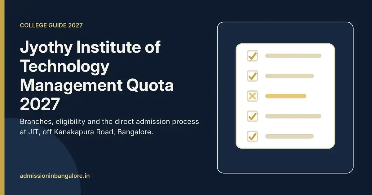 Jyothy Institute of Technology management quota admission 2027 guide graphic