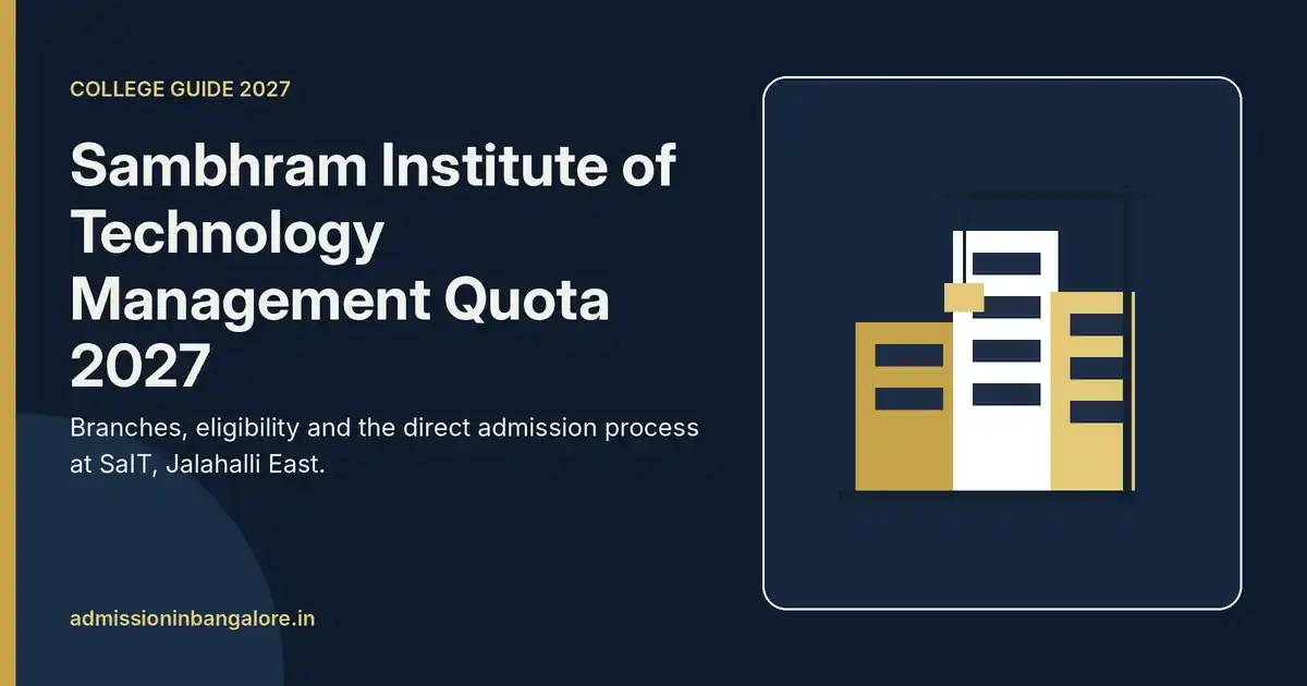Sambhram Institute of Technology management quota admission 2027 guide, Jalahalli East Bangalore